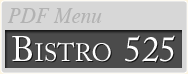 Bistro 525 Menu